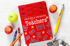 Prayers & Promises for Teachers (Back-to-School Gifts)