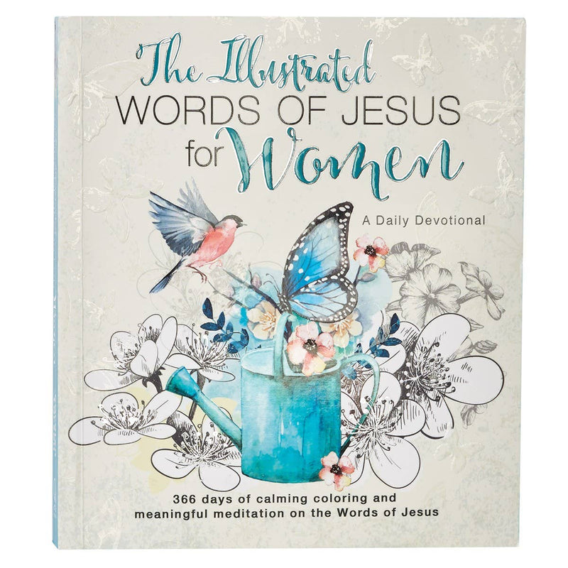 The Illustrated Words of Jesus for Women Devotional